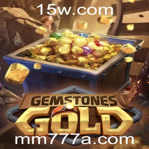 GemstonesGold: Descubra o Fascinante Mundo de Aventuras de mm777