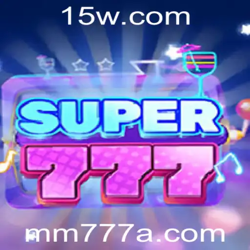 Super777: Descubra a Emoção e as Regras do Jogo com MM777